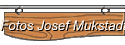 Fotos Josef Mukstadt